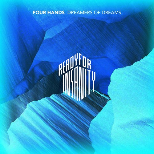 Four Hands (GER) - Dreamers of Dreams [RFI001]